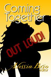 Coming Together: Out Loud