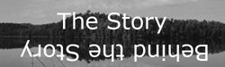 Story Behind the Story